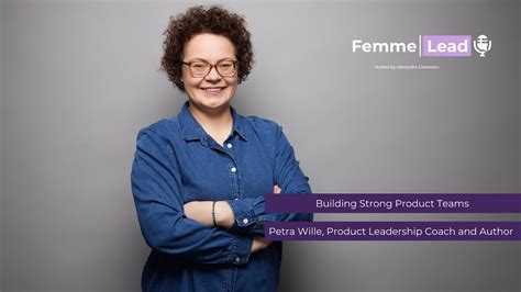 S04 E23 Petra Wille, Product Leadership Coach and Author on Building Strong Product Teams - YouTube