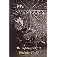 My Inventions The Autobiography Of Nikola Tesla Amazon Co Uk Tesla