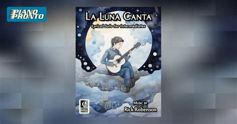 Look Inside La Luna Canta The Moon Sings Piano Pronto Publishing