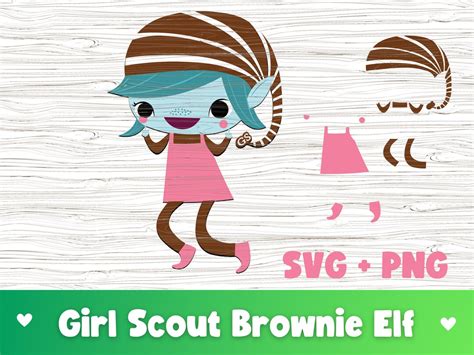 Girl Scout Brownie Svg Brownie Elf Png Cut File Cricut Or Silhouette Layered Etsy