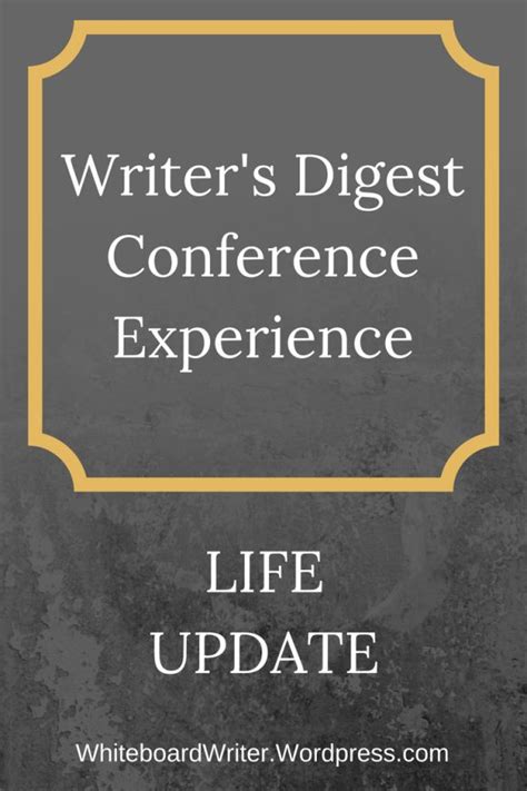 Writers Digest Conference Experience Writer Writers Digest Conference