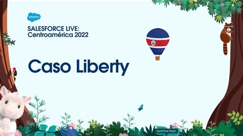 Salesforce Live Costa Rica 2022 Caso de éxito de Liberty Salesforce