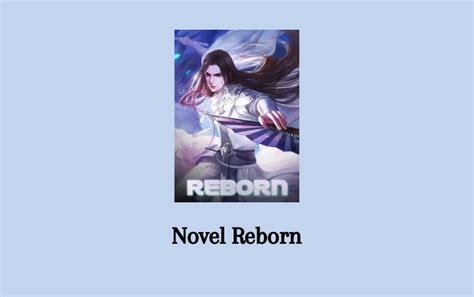 Baca Novel Reborn Pdf Lengkap Full Episode Senjanesia