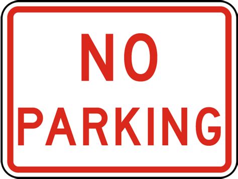 No Parking Sign Orders Over 49 Ship Free