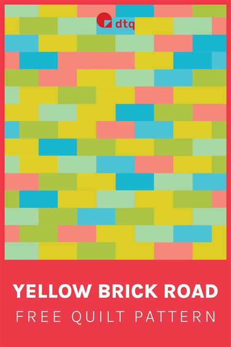 All About The Yellow Brick Road Quilt Pattern Artofit