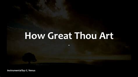 How Great Thou Art Instrumental Youtube