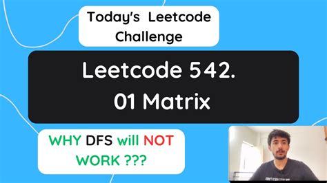 Leetcode 542 01 Matrix Hindi YouTube