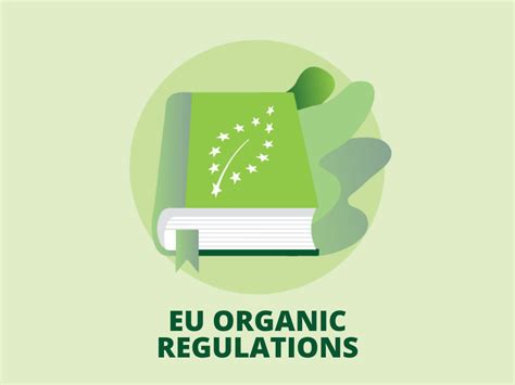 New EU Organic Regulation: Guidelines & main changes