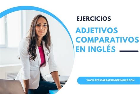 Ejercicios de Adjetivos Comparativos en Inglés PDF