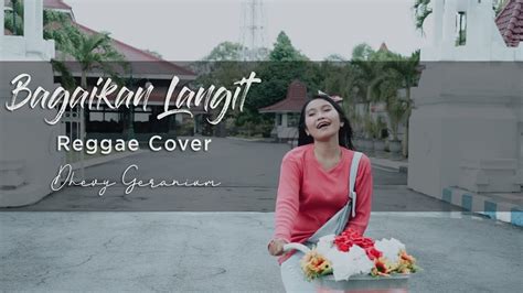 BAGAIKAN LANGIT POTRET Dhevy Geranium Reggae Cover YouTube