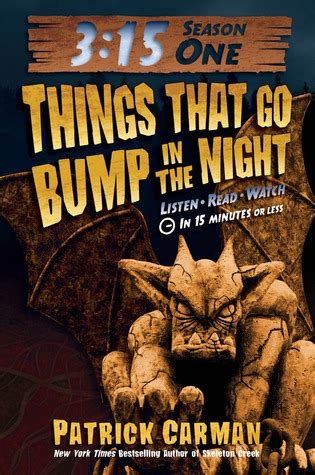 Things That Go Bump In The Night Season One By Patrick Carman