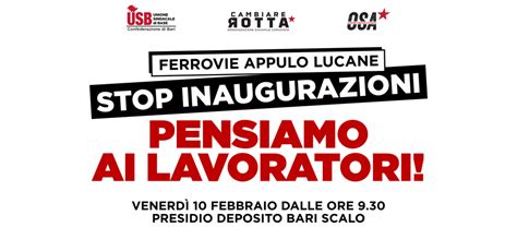 Unione Sindacale Di Base Ferrovie Appulo Lucane Venerd Alle