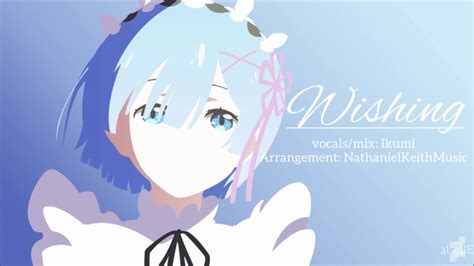 Ikumiinori Minase Rem Wishing Insert Song Re Zero Cover Youtube