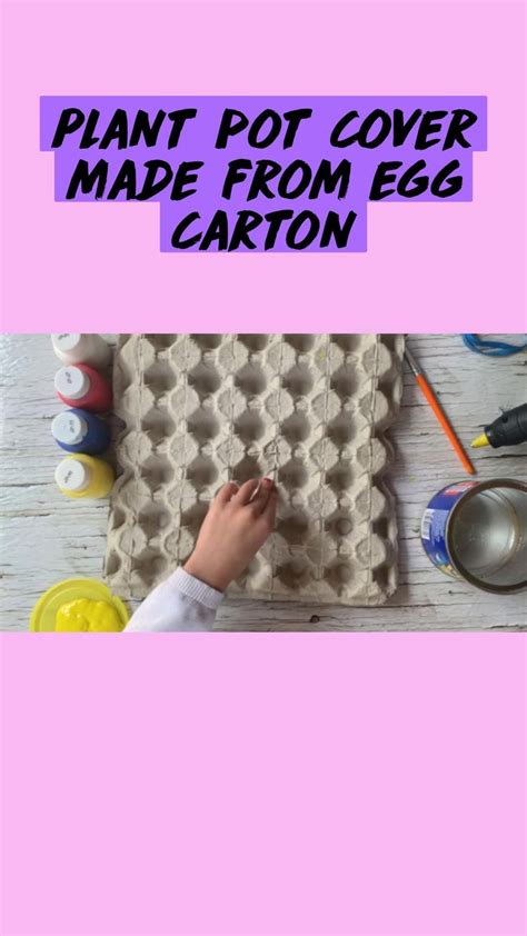 plant pot cover   egg carton plant pot covers kids crafts
