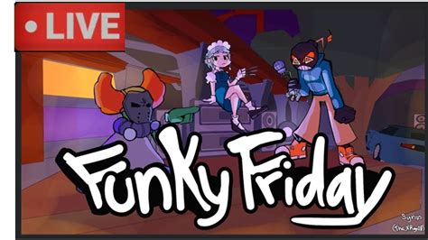 Roblox Funky Friday Live Stream Playing With Viewers V Youtube