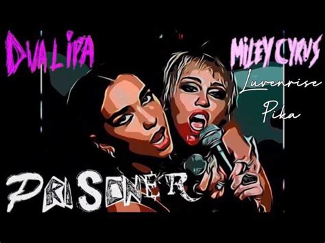 Miley Cyrus With Dua Lipa Prisoner Oil Painting Version Animation