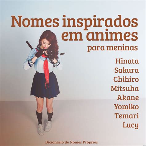 Nomes De Menina De Anime - 63 nomes de personagens de animes - Dicionário de Nomes Próprios ...