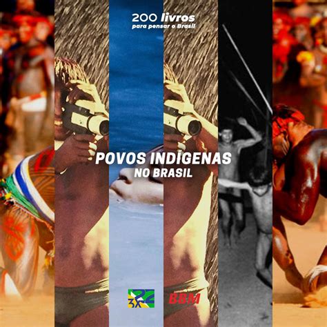 Livros Povos Ind Genas No Brasil Blog Da Bbm