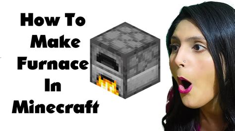 How To Make Furnace In Minecraft Minecraft Mein Furnace Kaise Banate