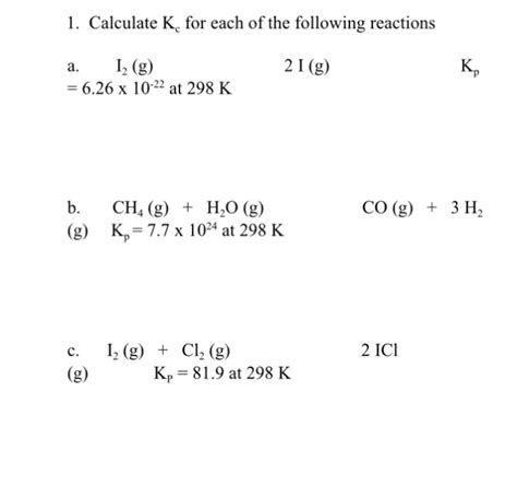 Solved 1 Calculate Kc For Each Of The Following Reactions