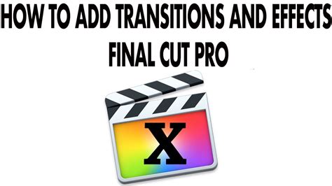 How To Add Transitions And Cross Dissolve Final Cut Pro X Simple Tutorial Lesion Quick And Easy