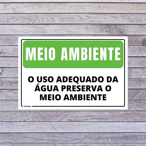 Placa Meio Ambiente Uso Adequado Da Gua X Cm Elo