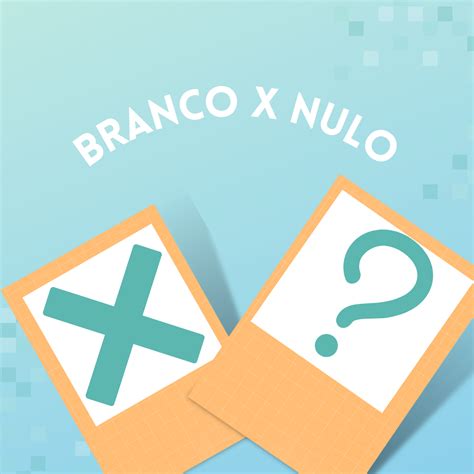 Diferenca Voto Nulo E Branco