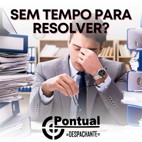 Despachante Itapeva - Pontual Despachante | Itapeva SP