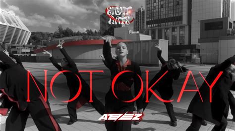 K POP IN PUBLIC UKRAINE ATEEZ 에이티즈 NOT OKAY Dance cover by