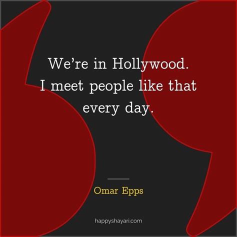 Best Omar Epps Quotes With Image Excellence Happy Shayari