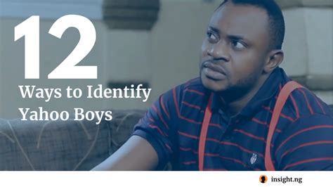 12 Best Ways To Identify Yahoo Boys In Nigeria