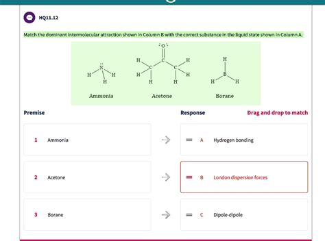 Solved Hq1112 Match The Dominant Intermolecular Attraction Shown In Column B With The Correct