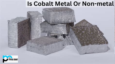 Is Cobalt a Metal or Nonmetal?