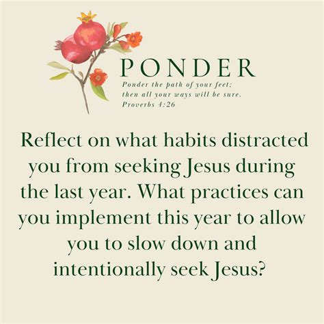 Ponder This Reflect On What Habits Distracted You From Seeking Jesus