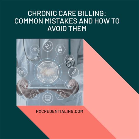 Chronic Care Billing Common Mistakes And How To Avoid Them