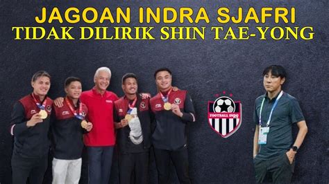 Jagoan Indra Sjafri Tak Dilirik Shin Tae Yong Lawan Timnas Argentina