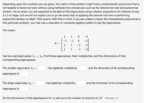 Solved Depending Upon The Numbers You Are Given The Matrix Chegg