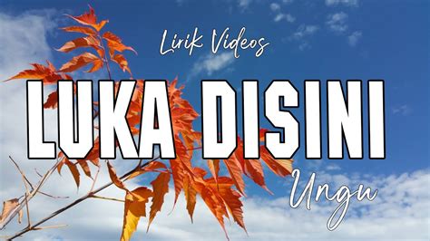 Luka Disini Ungu Lirik YouTube