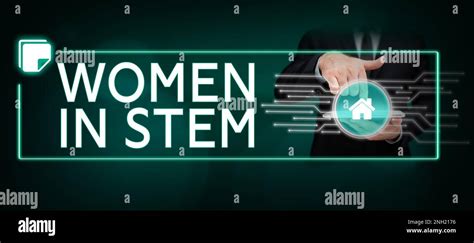 Text Sign Showing Women In Stem Business Showcase Science Technology