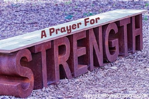 A Prayer for Strength - Happy, Healthy & Prosperous