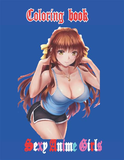 Buy Sexy Anime Coloring Book Anime Sex Positions Coloring Book Sexy