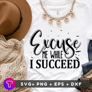 Excuse Me While I Succeed Svg File True Crime Cut File Etsy