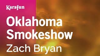 Oklahoma Smokeshow - Zach Bryan | Karaoke Version | KaraFun Chords - Chordify