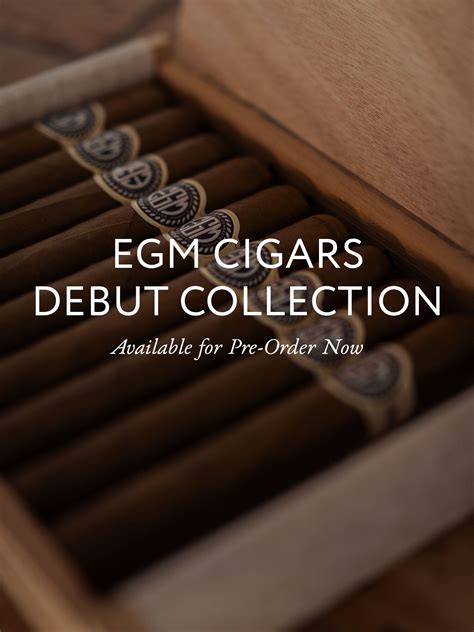 💥exclusive Pre Order 💥 The Egm Cigars Capsule Collection Egm Cigars