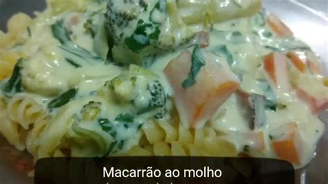 Macarrão Ao Molho Branco Com Legumes Youtube