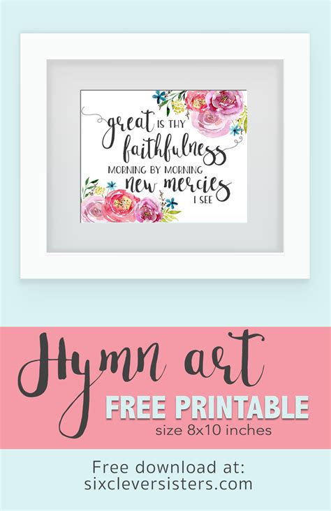 Free Printable Hymn Art Great Is Thy Faithfulness Six Clever Sisters