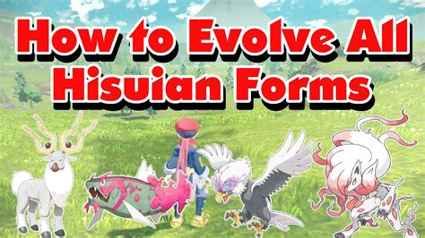 Pokemon Legends Arceus How To Evolve All Hisuian Regional Forms Youtube