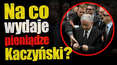 Na co wydaje pieniądze Kaczyński Jan Piński Tomasz Szwejgiert YouTube