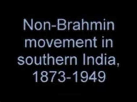 The Non Brahmin Movement In Southern India Youtube