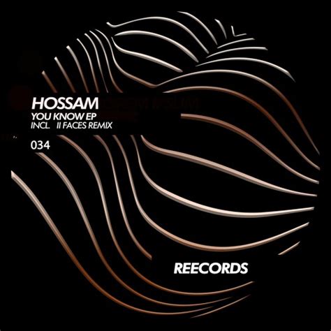 Stream Hossam You Know By Reecords Listen Online For Free On Soundcloud